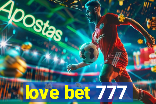 love bet 777